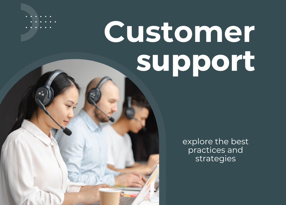How To Provide Top Customer Support With This Ultimate Guide
