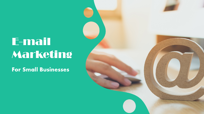 E-mail Marketing for Small Businesses: Strategies and Tools